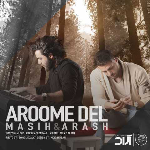 Masih & Arash Aroome Del